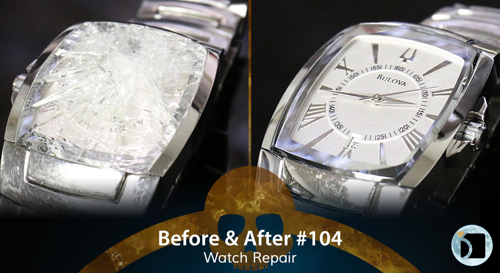 Before & After #104 Image Showcasing a Bulova Watch Crystal Repair Model Number 11428230 Case Number C876952. Before After 104