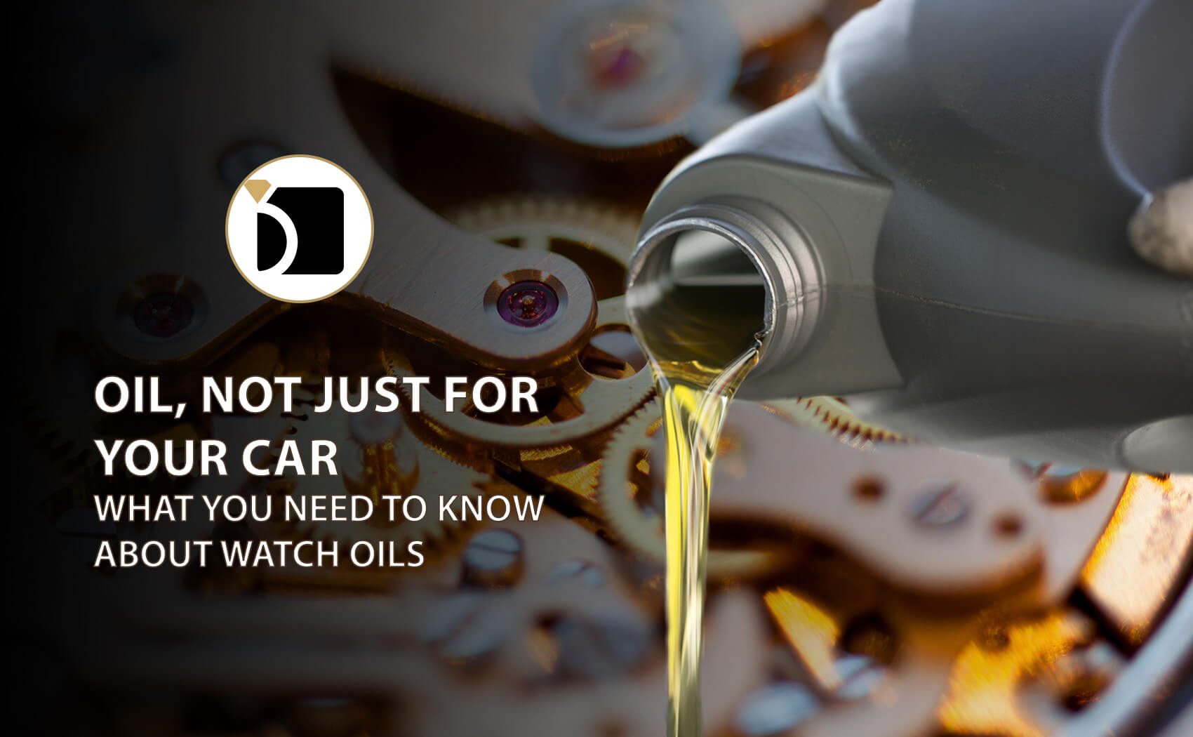 Image Showing Motor Oil instead of Watch Oil